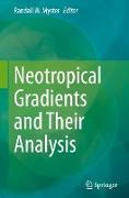 Neotropical Gradients and Their Analysis