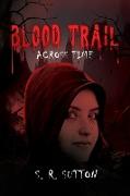 Blood Trail Across Time