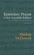 Epistolary Prayer in the Apostolic Fathers