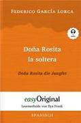 Doña Rosita la soltera / Doña Rosita die Jungfer (Buch + Audio-CD) - Lesemethode von Ilya Frank - Zweisprachige Ausgabe Spanisch-Deutsch