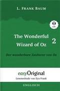 The Wonderful Wizard of Oz / Der wunderbare Zauberer von Oz - Teil 2 (Buch + MP3 Audio-Online) - Lesemethode von Ilya Frank - Zweisprachige Ausgabe Englisch-Deutsch