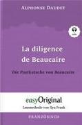 La diligence de Beaucaire / Die Postkutsche von Beaucaire (Buch + Audio-CD) - Lesemethode von Ilya Frank - Zweisprachige Ausgabe Französisch-Deutsch