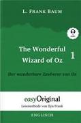 The Wonderful Wizard of Oz / Der wunderbare Zauberer von Oz - Teil 1 - (Buch + MP3 Audio-CD) - Lesemethode von Ilya Frank - Zweisprachige Ausgabe Englisch-Deutsch