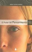 El Poder del Pensamiento = The Power of Thought