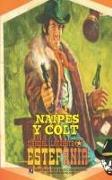 Naipes y Colt (Colección Oeste)