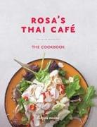 Rosa's Thai Café: The Cookbook