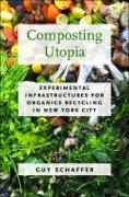 Composting Utopia