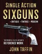 Single Action Sixguns