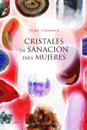 Cristales de Sanacin Para Mujeres