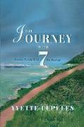 The Journey With 7