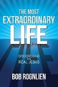 The Most Extraordinary Life