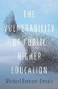 The Vulnerability of Public Higher Education