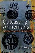 Outcasting Armenians