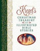 Kregel's Christmas Treasury of Illustrated Bible Stories