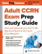 Adult Ccrn(r) Exam Prep Study Guide