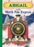 Abigail on the North Pole Express