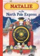 Natalie on the North Pole Express