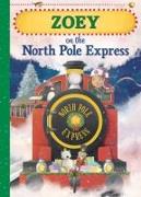 Zoey on the North Pole Express