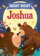 Night Night Joshua