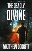 The Deadly Divine: A Trouble Thriller