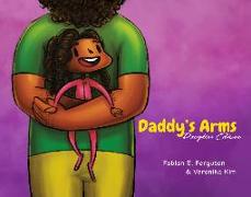 Daddy’s Arms: Daughter Edition