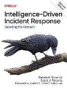 Intelligence–Driven Incident Response, 2e