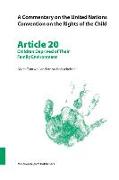 A Commentary on the United Nations Convention on the Rights of the Child, Article 20: Children Deprived of Their Family Environment