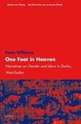 One Foot in Heaven: Narratives on Gender and Islam in Darfur, West-Sudan