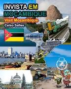 INVISTA EM MOÇAMBIQUE - Visit Mozambique - Celso Salles