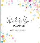 Work for You Planner