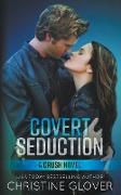 Covert Seduction