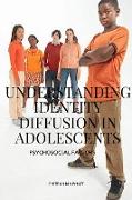 Understanding Identity Diffusion in Adolescents