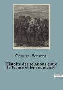 Histoire des relations entre la France et les roumains