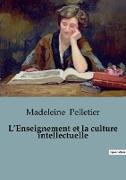 L¿Enseignement et la culture intellectuelle