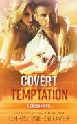 Covert Temptation