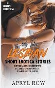 5 Dirty Taboo Lesbian Short Erotica Stories Frist Time Naughty Hardcore Hot and Wild Bundle with Kinky Experience