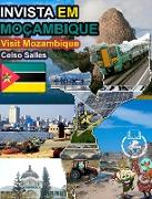 INVISTA EM MOÇAMBIQUE - Visit Mozambique - Celso Salles