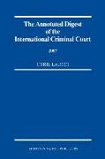 The Annotated Digest of the International Criminal Court, 2007