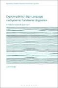 Exploring British Sign Language via Systemic Functional Linguistics