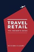 Travel Retail - An Insider's Guide