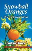 Snowball Oranges: One Mallorcan Winter