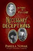 Necessary Deceptions: The Women of Wyatt Earp