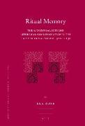 Ritual Memory: The Apocryphal Acts and Liturgical Commemoration in the Early Medieval West (C.500-1215)