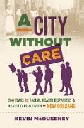 A City without Care