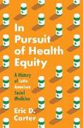 In Pursuit of Health Equity