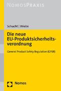 Die neue EU-Produktsicherheitsverordnung