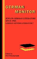 Jews in German Literature Since 1945: German-Jewish Literature?