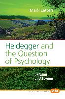 Heidegger and the Question of Psychology: Zollikon and Beyond