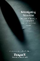 Investigating Identities: Questions of Identity in Contemporary International Crime Fiction