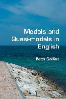 Modals and Quasi-Modals in English